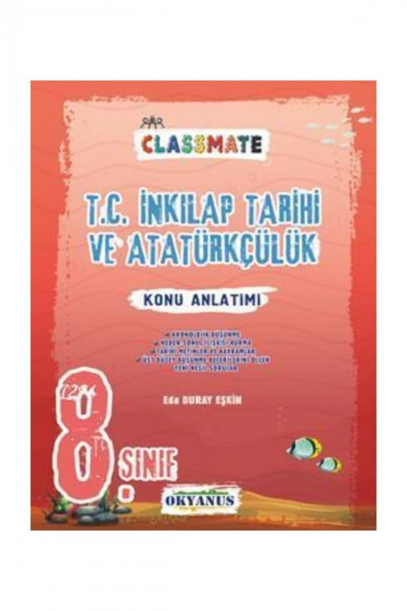 Okyanus Yayınları 8. Sınıf Classmate T.C. İnkılap Tarihi ve Atatürkçülük Konu Anlatımı ürün görseli 1