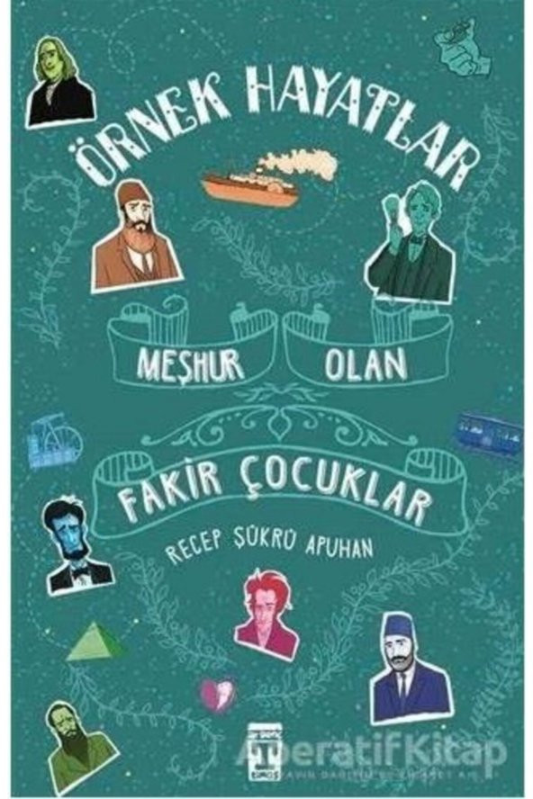 Örnek Hayatlar - Meşhur Olan Fakir Çocuklar & Örnek Hayatlar ürün görseli 1