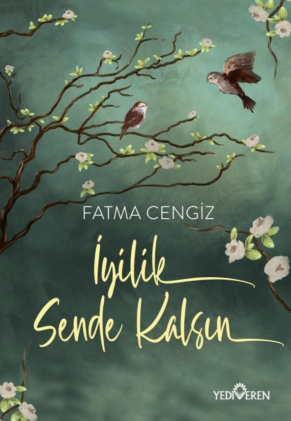 İyilik Sende Kalsın - Fatma Cengiz - Yediveren ürün görseli 1