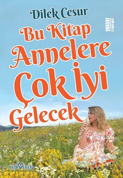 Bu Kitap Annelere Çok İyi Gelecek - Dilek Cesur ürün görseli 1