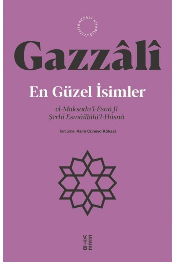 En Güzel Isimler & El-maksadul-esna Fî Şerhi Esmaillahil-hüsna ürün görseli 1