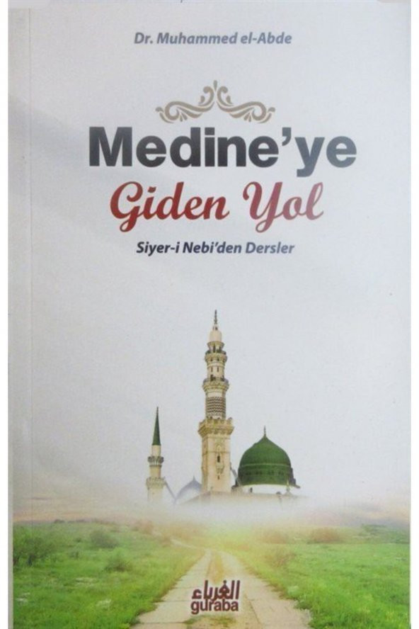 Medineye Giden Yol & Siyer-i Nebiden Dersler ürün görseli 1
