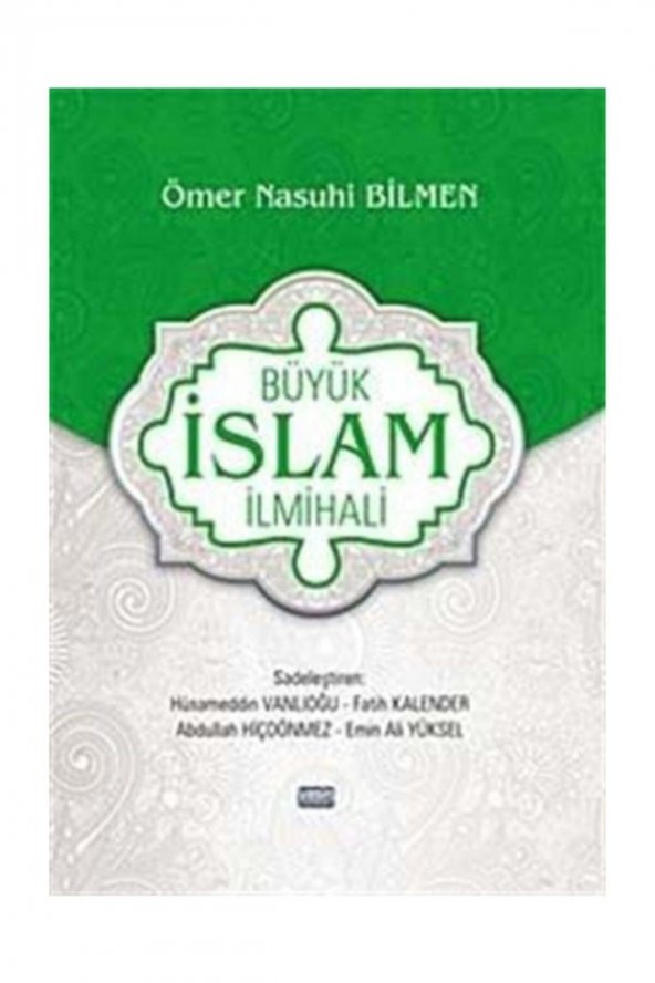 Büyük Islam Ilmihali (sadeleştiren Hüsameddin Vanlıoğlu) ürün görseli 1