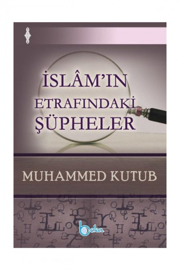 İslamın Etrafındaki Şüpheler - Muhammed Kutub ürün görseli 1