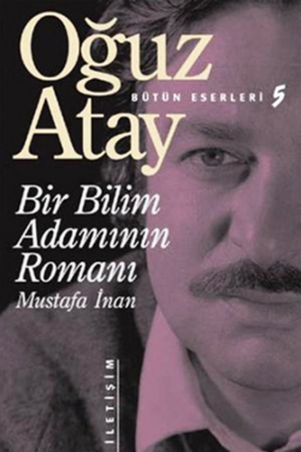 Oğuz Atay  Bir Bilim Adamının Romanı Ek-9789754700671 ürün görseli 1