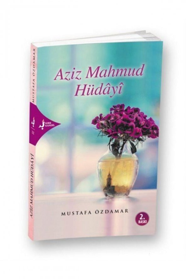 Aziz Mahmud Hüdai - Mustafa Özdamar 9789758225200 ürün görseli 1