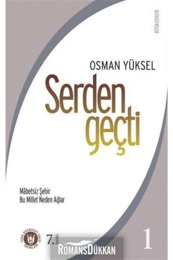 Serden Geçti 1 & Mâbetsiz Şehir / Bu Millet Neden Ağlar ürün görseli 1