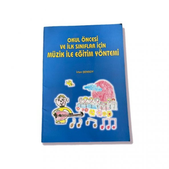 OKUL ÖNCESİ VE İLK SINIFLAR İÇİN MÜZİK İLE EĞİTİM YÖNTEMİ ürün görseli 1