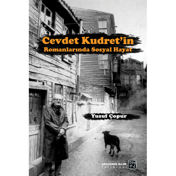 Cevdet Kudret'in Romanlarında Sosyal Hayat - Yusuf Çopur ürün görseli 1