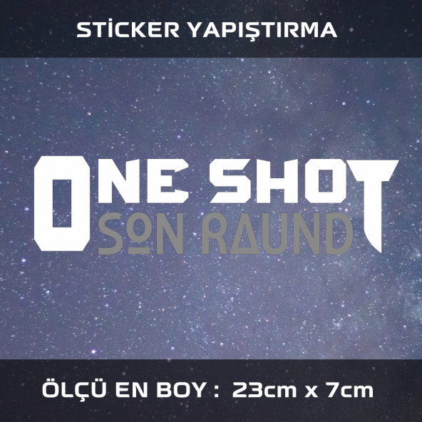 one shot son raund - sticker  2 ADET araba cam bagaj uyumlu et,ket kask motosiklet dolap cam uyumlu yapışkan ürün görseli 1