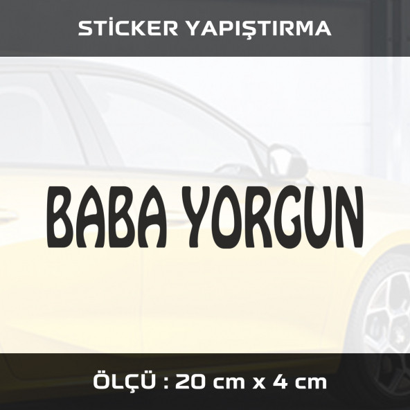 BABA YORGUN -  2 ADET sticker etiket araba motosiklet kask cam dolap uyumlu yapıştırma ürün görseli 1