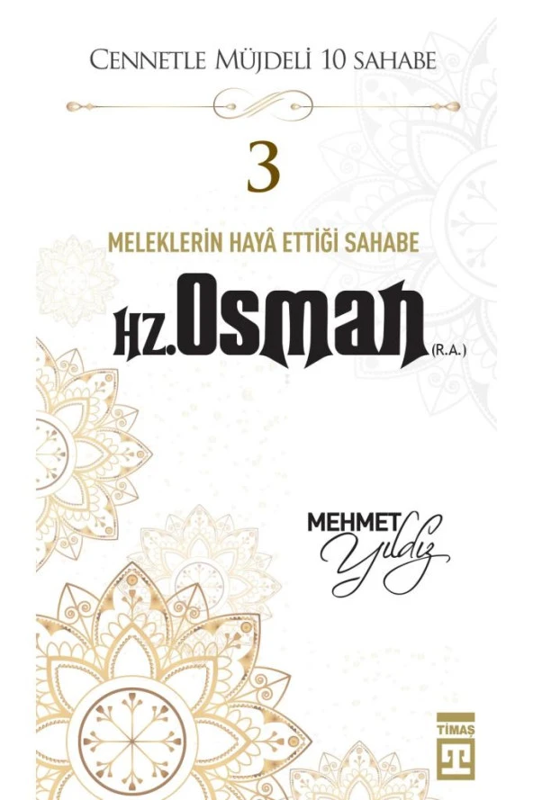 Meleklerin Haya Ettiği Sahabe Hz. Osman R.A  MEHMET YILDIZ ürün görseli 1