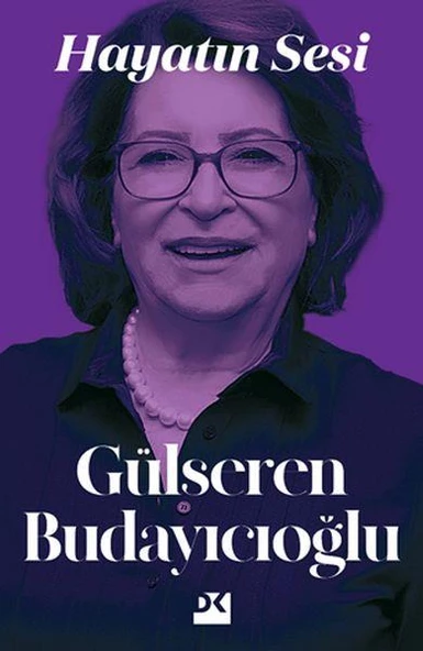 Hayatın Sesi GÜLSEREN BUDAYICIOĞLU ürün görseli 1