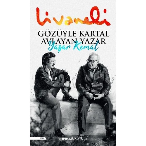 Gözüyle Kartal Avlayan Yazar Yaşar Kemal ZÜLFÜ LİVANELİ ürün görseli 1