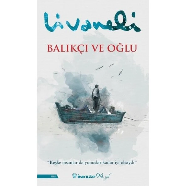 Balıkçı ve Oğlu ZÜLFÜ LİVANELİ ürün görseli 1