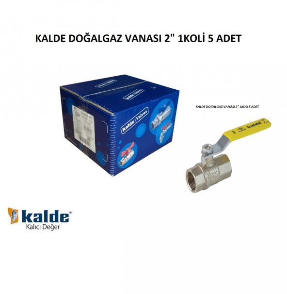 KALDE DOĞALGAZ VANASI 2" 1KOLİ 5 ADET ürün görseli 1