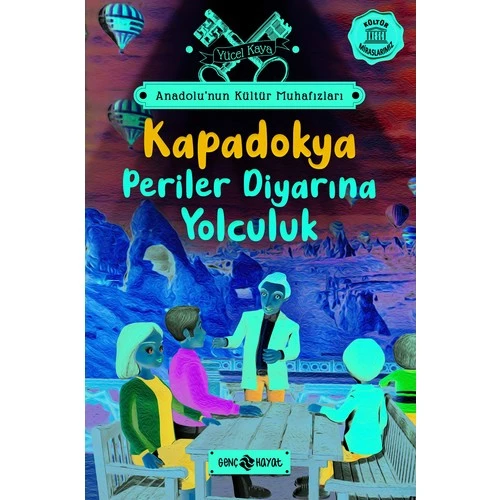 Anadolu’nun Kültür Muhafızları 4 - Kapadokya Periler Diyarına Yolculuk ürün görseli 1