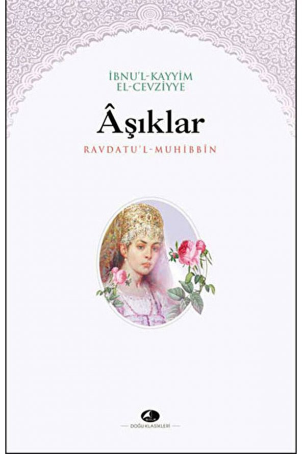 Aşıklar - İbn Kayyım el-Cevziyye 9789756841624 ürün görseli 1