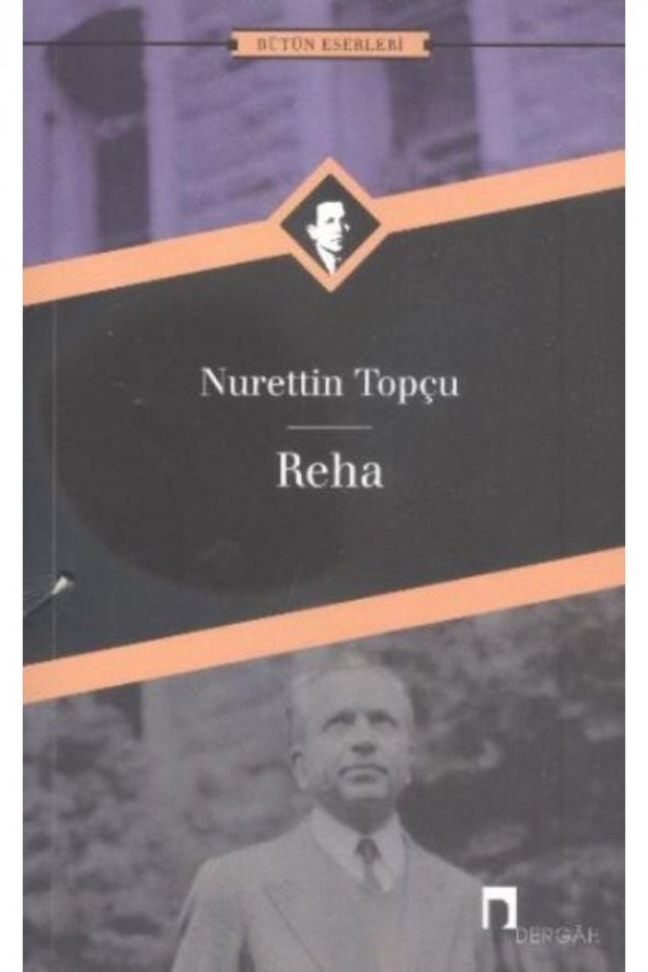 Reha - Nurettin Topçu 9789759954994 ürün görseli 1