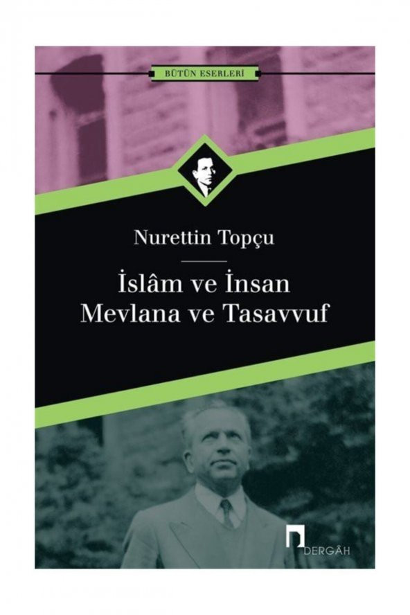Islam Ve Insan - Mevlana Ve Tasavvuf ürün görseli 1