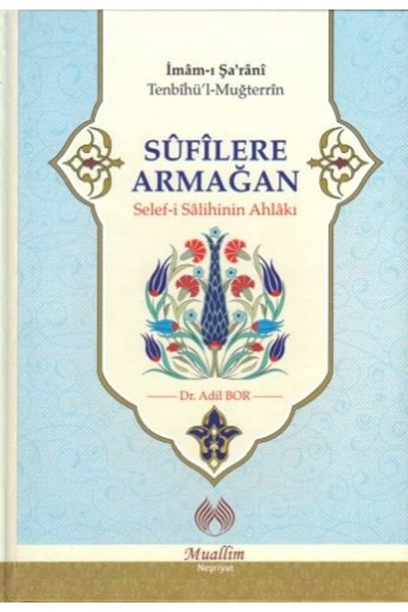 Sufilere Armağan & Selef-i Salihinin Ahlakı ürün görseli 1
