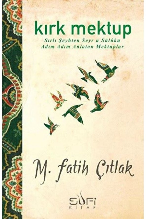 Kırk Mektup / M. Fatih Çıtlak / / 9789759161460 ürün görseli 1