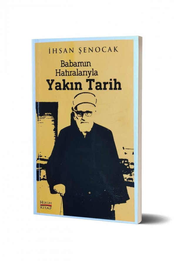 Babamın Hatıralarıyla Yakın Tarih - Ihsan Şenocak ürün görseli 1