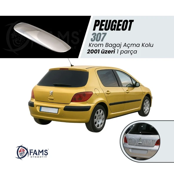 FAMS OTO AKSESUAR Peugeot 307 Krom Bagaj Açma Kolu 2001 Üzeri P. Çelik ürün görseli 1