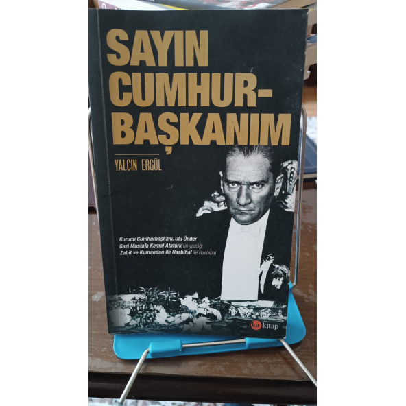 Sayın Cumhurbaşkanım Yazar: Yalçın Ergül Yayına Hazırlayan: Emrah Akkurt Yayınevi: Ka Kitap ürün görseli 1