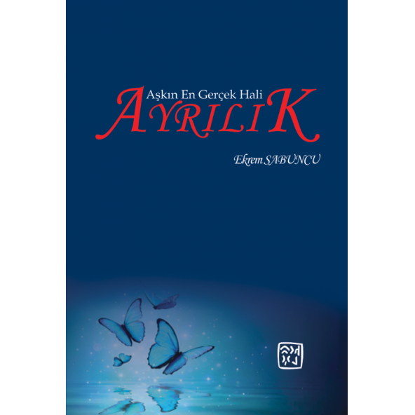 Aşkın En Gerçek Hali: Ayrılık - Ekrem Sabuncu ürün görseli 1
