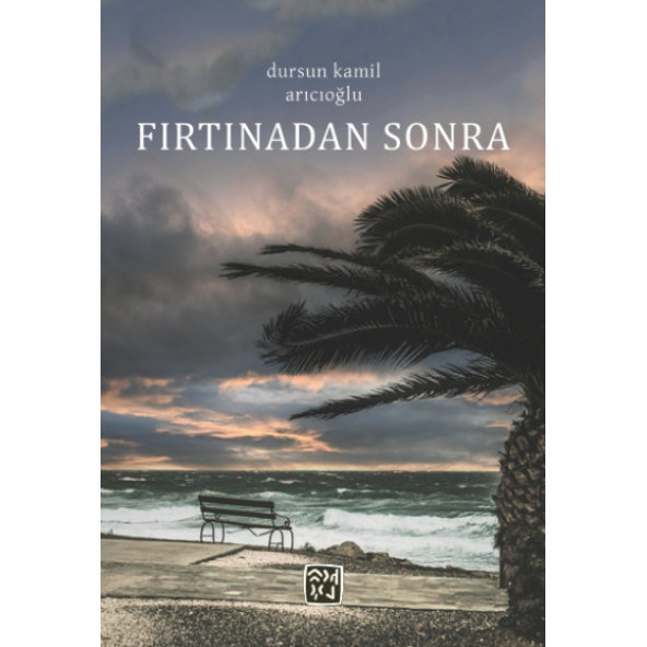 Fırtınadan Sonra - Dursun Kâmil Arıcıoğlu ürün görseli 1