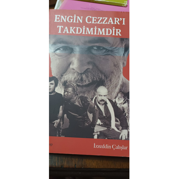 Engin Cezzar'ı Takdimimdir İzzeddin Çalışlar Ka kitap - Resim 3