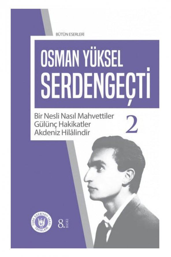 Serden Geçti 2 - Osman Yüksel Serdengeçti - Resim 2