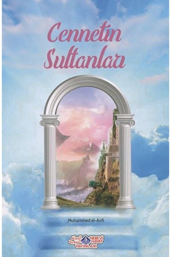 Cennetin Sultanları / Muhammed El-arifi / / 9786055089627 ürün görseli 1