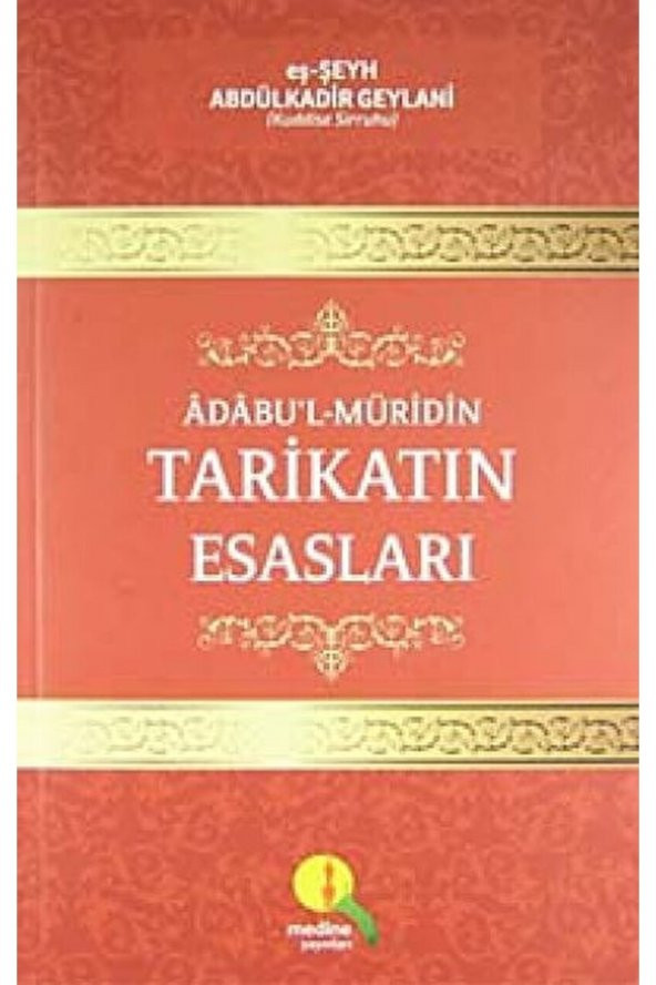 Tarikatın Esasları / Eş-şeyh Abdülkadir Geylani / / 9786054411498 ürün görseli 1