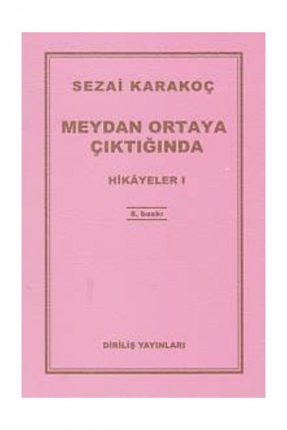 Hikayeler 1: Meydan Ortaya Çıktığında - Sezai Karakoç 9789123441648 ürün görseli 1