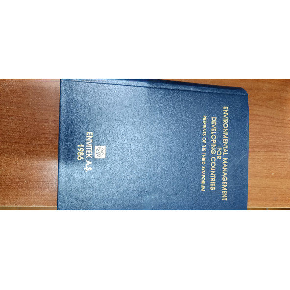 ENVIRONMENTAL MANAGEMENT FOR DEVELOPING COUNTRIES PREPRINTS OF THE THIRD SYMPOSIUM - Resim 4