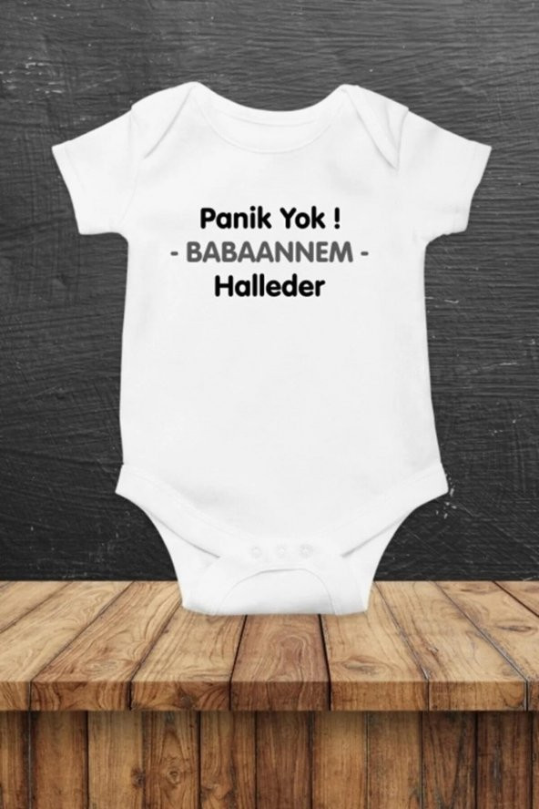 Panik Yok Babaannem Halleder Hediyenza Özel Tasarım Bebek Zıbın Pamuklu Çıtçıtlı Body Bebek Hediye ürün görseli 1