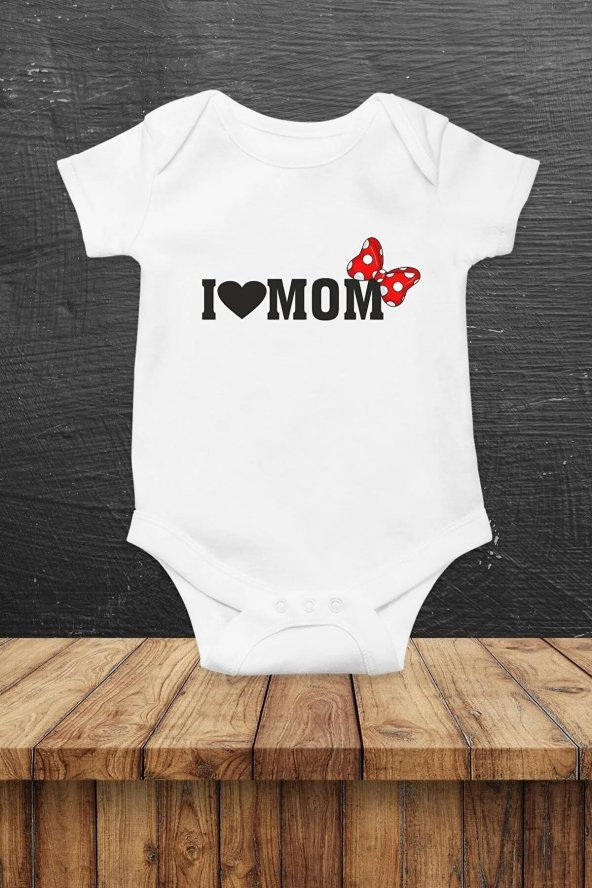 I Love Mom Hediyenza Özel Tasarım Bebek Zıbın Pamuklu Çıtçıtlı Body Bebek Hediye ürün görseli 1