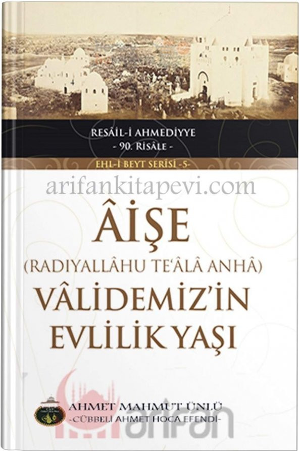 Aişe Validemizin Evlilik Yaşı - Cübbeli Ahmet Hoca ürün görseli 1