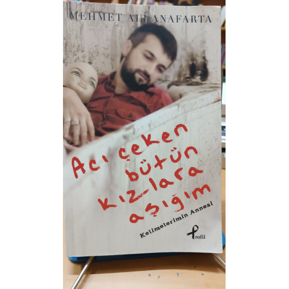 Kelimelerimin Annesi / Acı Çeken Bütün Kızlara Aşığım Mehmet Ali Anafarta ürün görseli 1