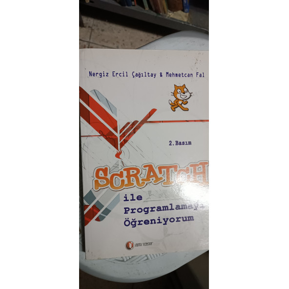 Scratch ile Programlamayı Öğreniyorum Yazar: Mehmetcan Fal  Ercil Çağıltay Yayınevi: Odtü - Bilgisayar Dizisi ürün görseli 1