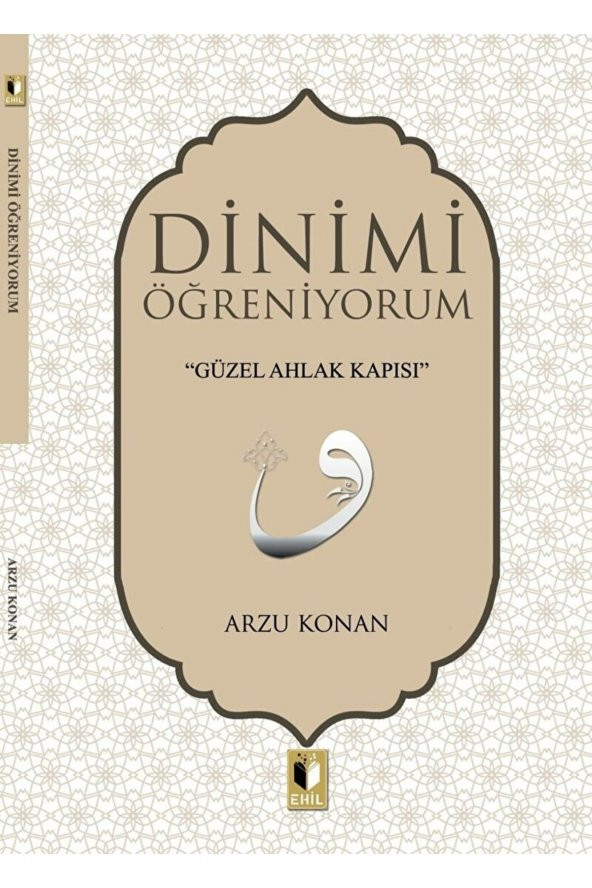 Dinimi Öğreniyorum / Arzu Konan / / 9786057289803 ürün görseli 1