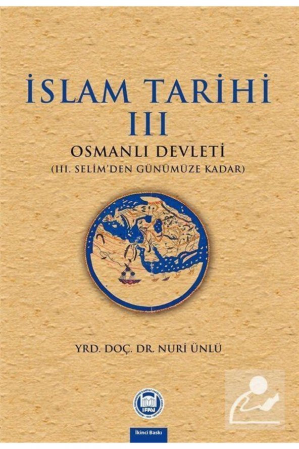 Islam Tarihi - Iıı Osmanlı Devleti (Iıı. Selimden Günümüze Kada ürün görseli 1