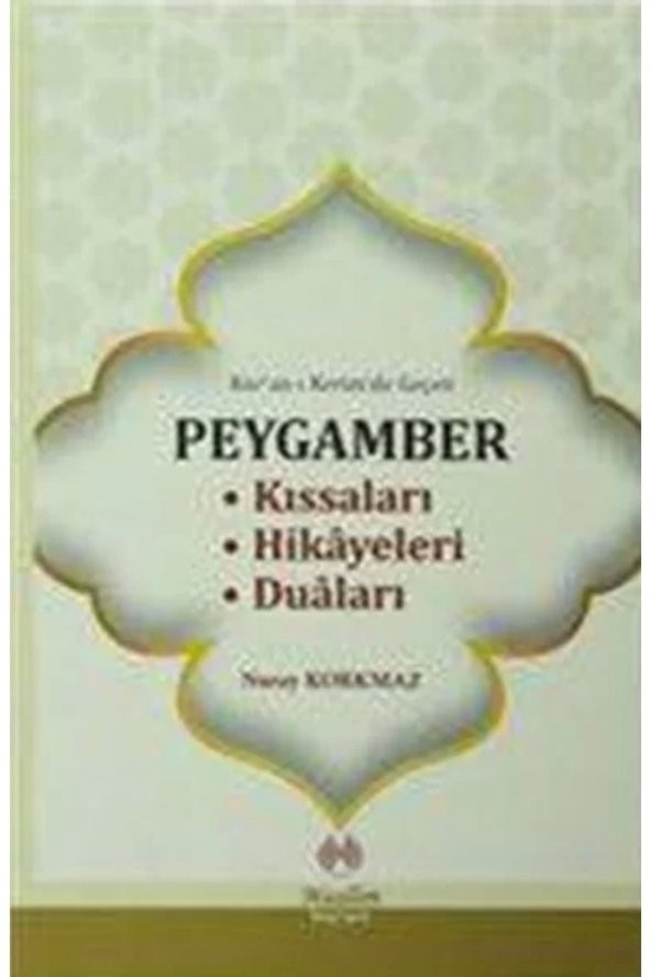 Kuran-ı Kerimde Geçen Peygamber Kıssaları Hikayeleri Duaları ürün görseli 1