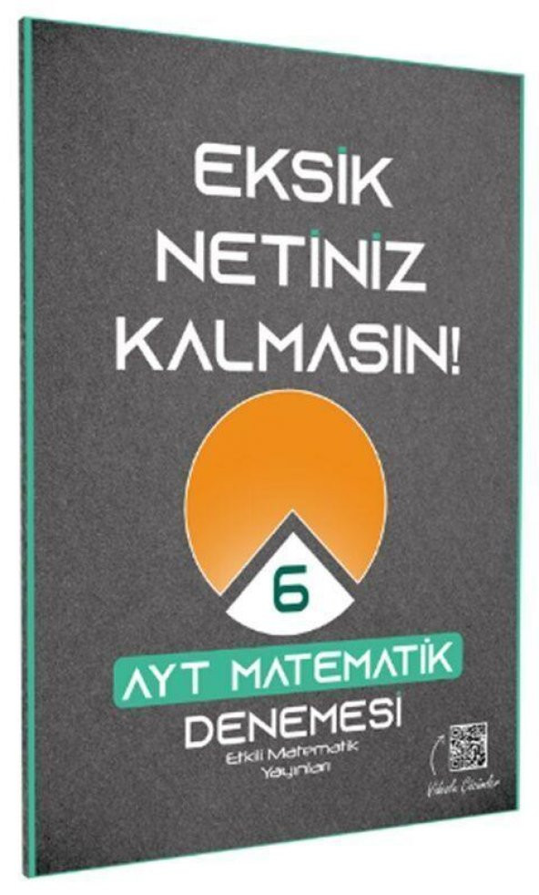 AYT Etkili Matematik Eksik Netiniz Kalmasın 6 Deneme Etkili Matematik Yayınları ürün görseli 1