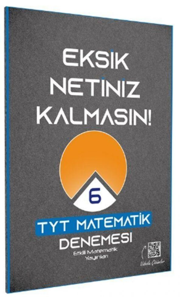 TYT Etkili Matematik Eksik Netiniz Kalmasın 6 Deneme Etkili Matematik Yayınları ürün görseli 1