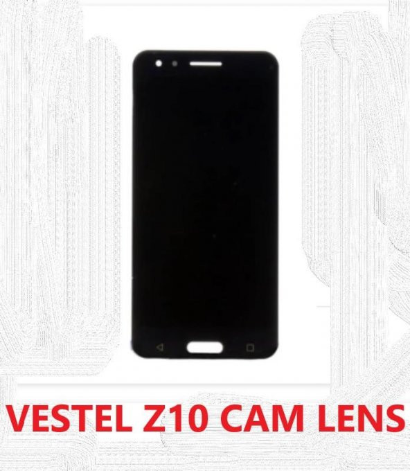 Vestel Venus Z10 Ön Cam Lens A+++Süper Kalite ürün görseli 1