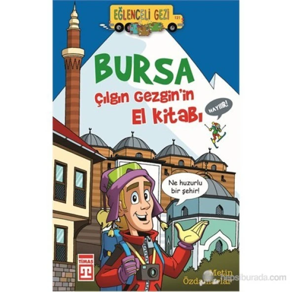Bursa Çılgın Gezginin El Kitabı METİN ÖZDAMARLAR ürün görseli 1