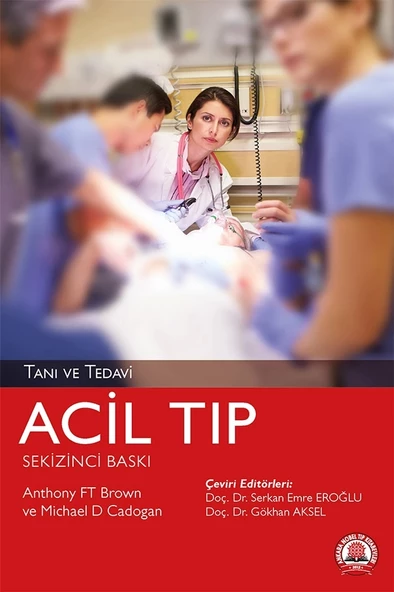 Acil Tıp Tanı ve Tedavi 8. Baskı ürün görseli 1